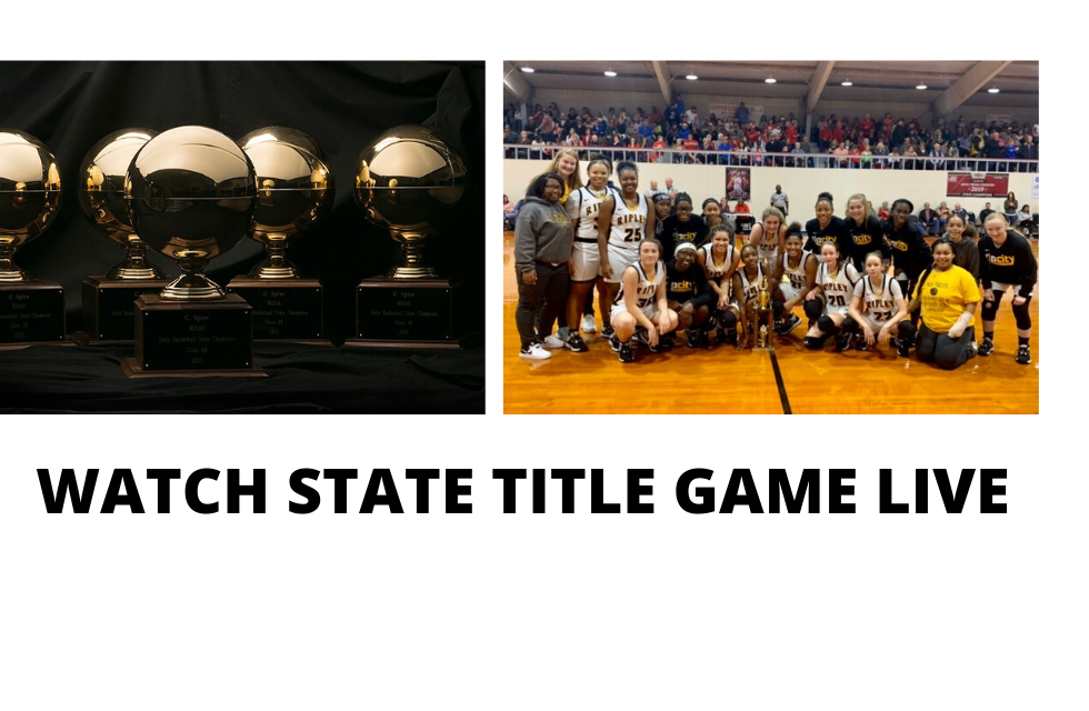WATCH RIPLEY PLAY FOR A STATE TITLE TODAY LIVE